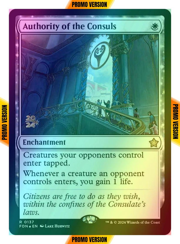 Authority of the Consuls [137s] [Prerelease] [Foundations: Promos] [Foil]