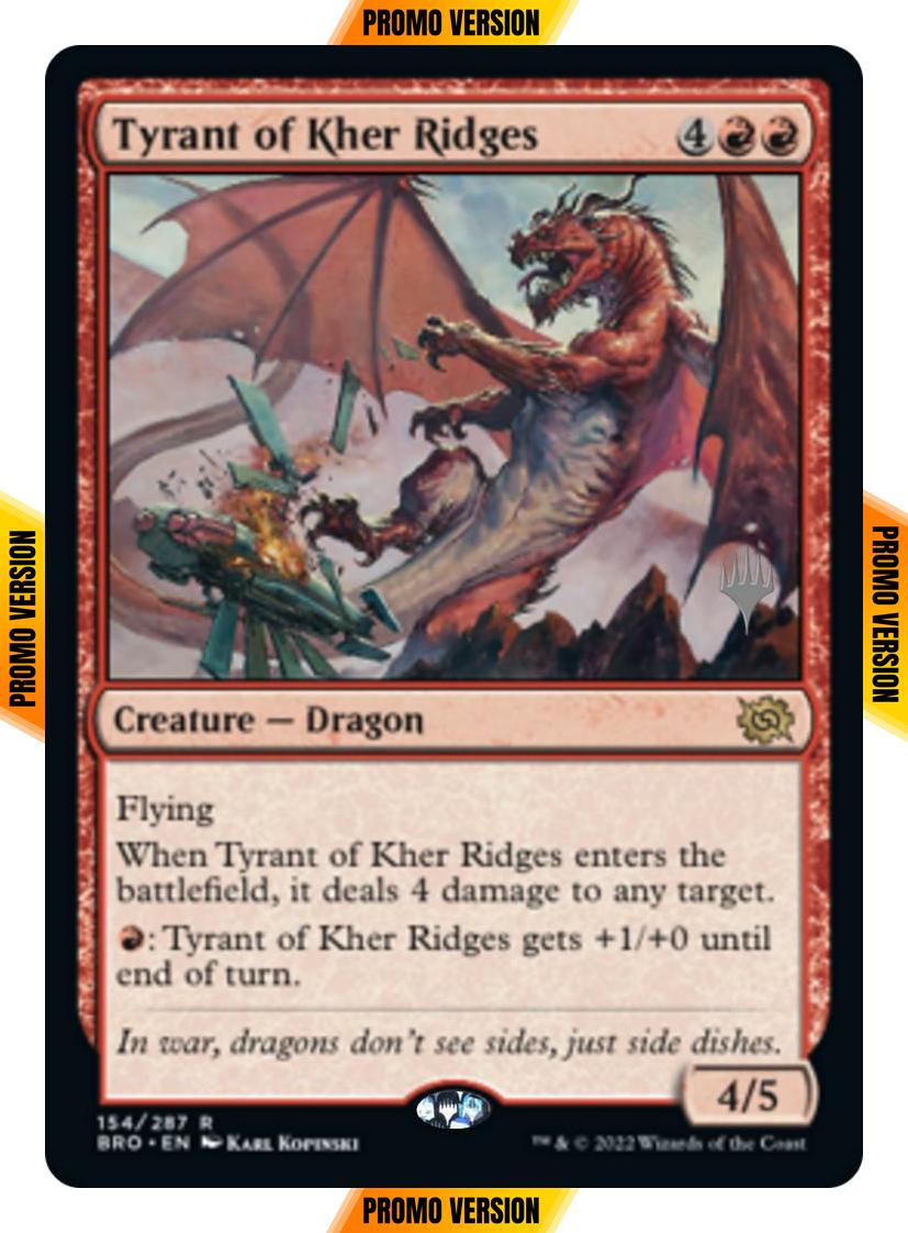 Tyrant of Kher Ridges [154p] [Promo Pack] [The Brothers' War: Promos] [Non-Foil]
