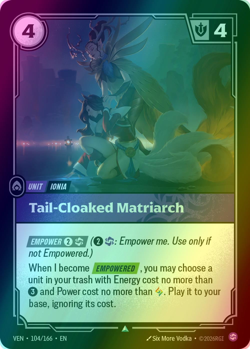 Tail-Cloaked Matriarch - 104/166 [Vendetta] [Foil]