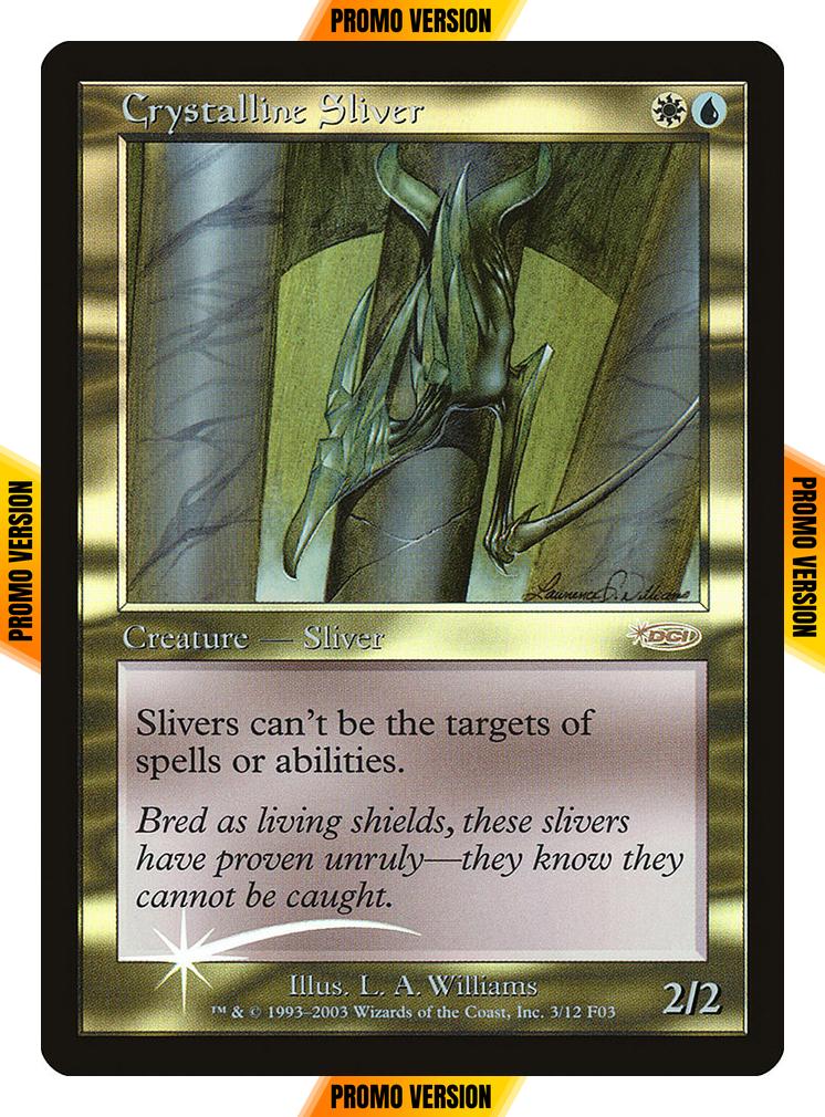 Crystalline Sliver [Friday Night Magic 2003] [Foil]