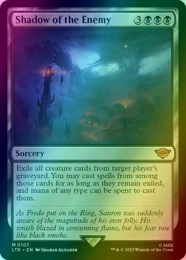 Shadow of the Enemy [107] [The Lord of the Rings: Tales of Middle-earth] [Foil]