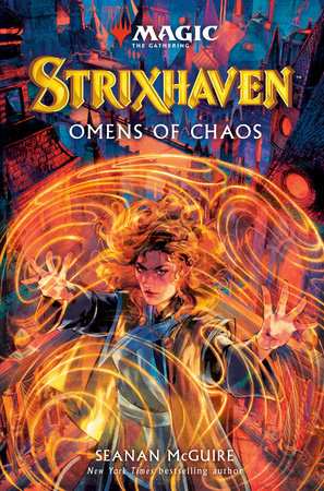  Magic: The Gathering Novel - Strixhaven - Omens of Chaos