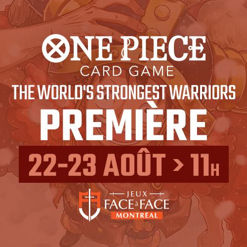 One Piece - The World's Strongest Warriors Release Event - Sunday August 23rd - 11:00 AM - Montreal [2026]