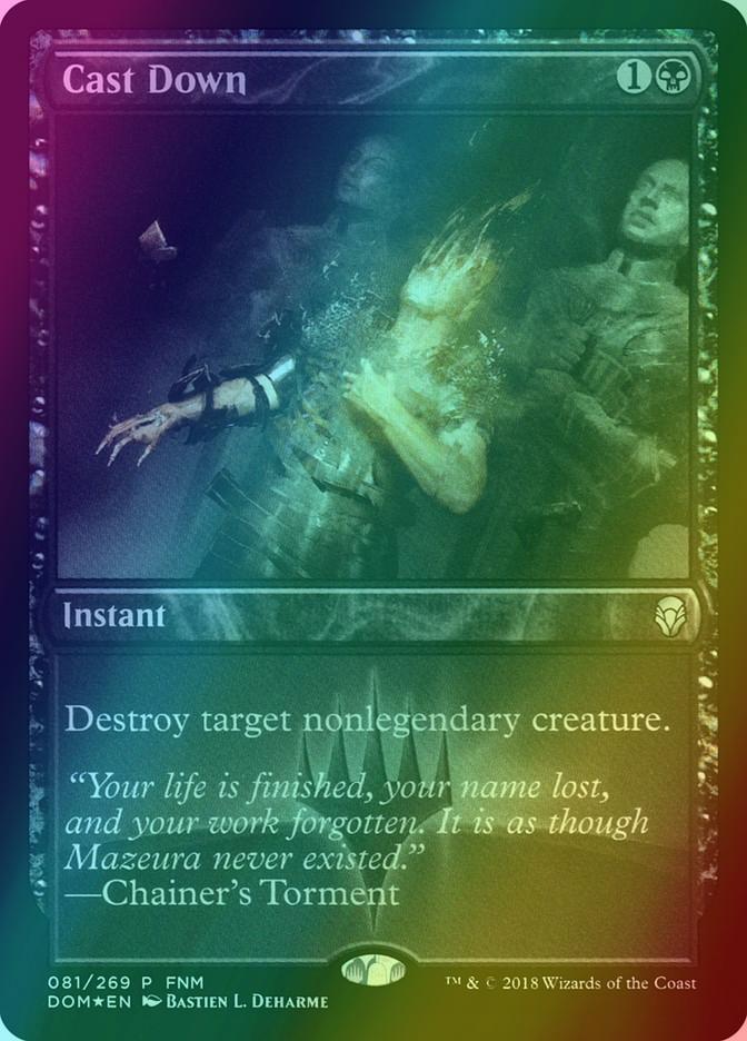 Cast Down [81] [Dominaria Promos] [Foil]