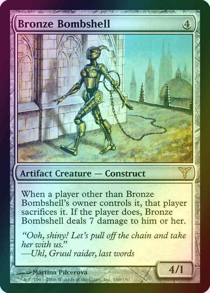 Bronze Bombshell [160] [Dissension] [Foil]