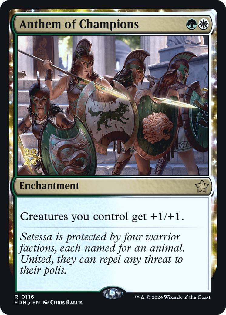 Anthem of Champions [116s] [Prerelease] [Foundations: Promos] [Foil]