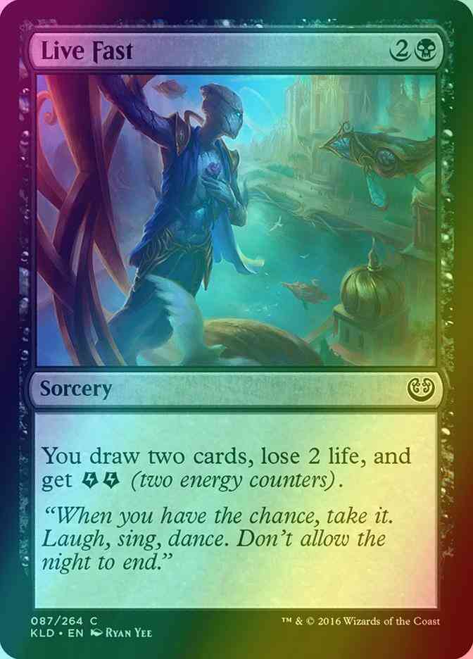 Live Fast [87] [Kaladesh] [Foil]